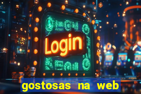 gostosas na web cam ao vivo